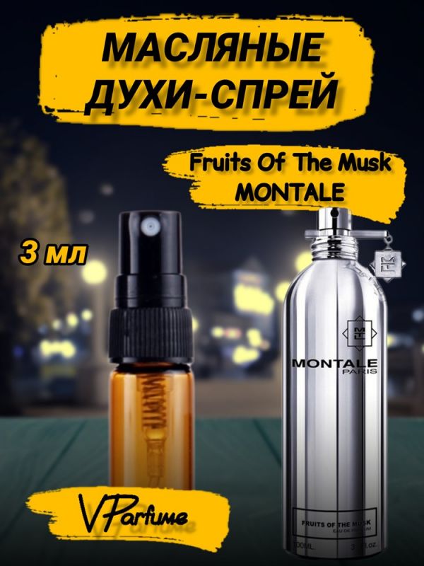 Oil perfume spray Montale Fruits Of The Musk (3 ml)